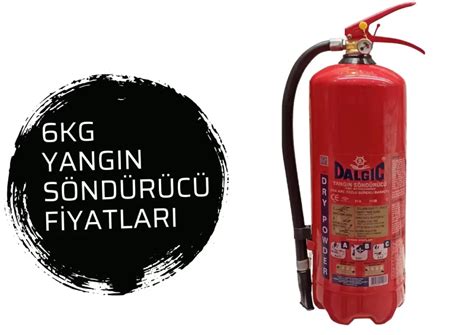 4 Kg’lık Yangın Tüpü Fiyatları Karşılaştırması