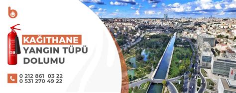 Kağıthane Yangın Tüpü Dolumu İçin Öneri ve Tavsiyeler