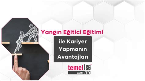 Yangın Eğitici olarak Kariyer Fırsatları