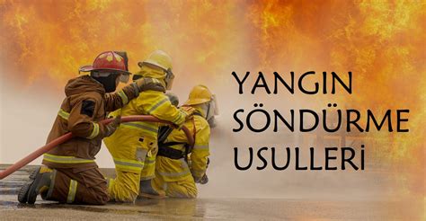 Yangın Eğitimi Ders Notları ve Öneminin Anlatımı