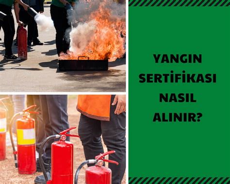 Yangın Eğitimi Sertifikası Nasıl Alınır?