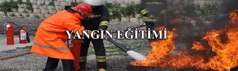 Yangın Eğitimi ve İlk Yardım Eğitimi İlişkisi
