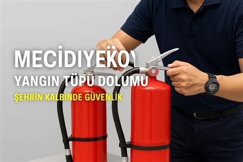 Yangın Tüpü Fiyatları ve Dolum Ücretleri